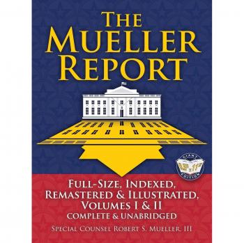 The Mueller Report: Complete Illustrated Edition with Comprehensive Index (Hardcover)