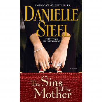 Danielle Steel - The Sins of the Mother: A Novel (Fiction Book)