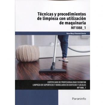 Técnicas y procedimientos de limpieza con utilización de maquinaria