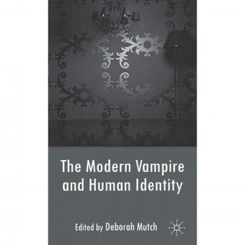 The Modern Vampire and Human Identity