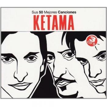 Ketama: Sus 50 Mejores Canciones - Ketama
