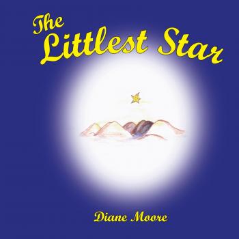 La Estrellita Más Pequeña - Edición en Rústica de Diane Moore