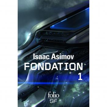 Ciclo de Fundación: Integral Tomo 1 - Fundación, Fundación y el Imperio, Segunda Fundación de Isaac Asimov