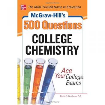 McGraw-Hill's 500 College Chemistry Questions: Ace Your College Exams