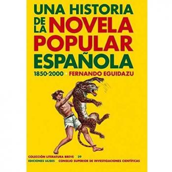 Una historia de la novela popular española