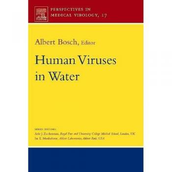 Human Viruses in Water: Perspectives in Medical Virology: Volume 17