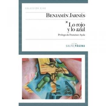 Lo Rojo Y Lo Azul - Benjamin Jarnes