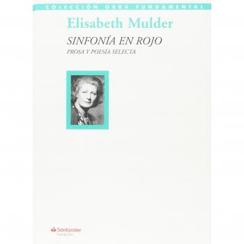 Sinfonía en rojo: Prosa y poesía selecta - Mulder Pierluisi, Elisabeth