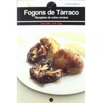 Fogons de Tàrraco: Receptes de cuina romana: 55
