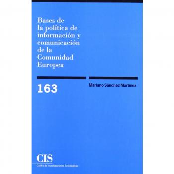 Bases de la política de información y comunicación de la Comunidad Europea: 163