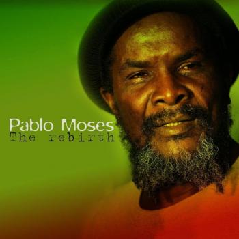 The Rebirth - Pablo Moses