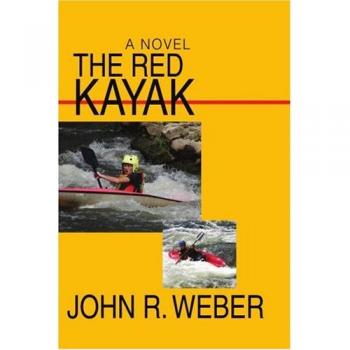 The Red Kayak Paperback Edition by John R. Weber