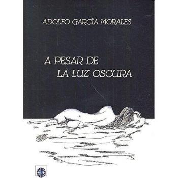 A pesar de la luz oscura