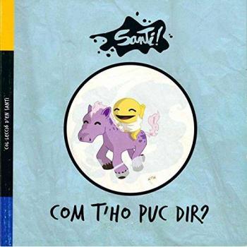 Com t'ho puc dir?: Santi 2