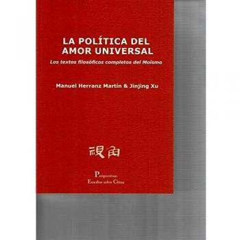 La politica del amor universal: Los textos filosóficos completos del Moísmo: 1