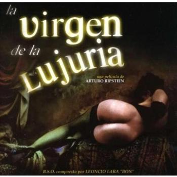 La Virgen De La Lujuria
