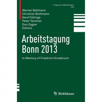 Arbeitstagung Bonn 2013: In Memory of Friedrich Hirzebruch: 319