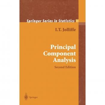 Principal Component Analysis: Springer-Verlag New York Edition