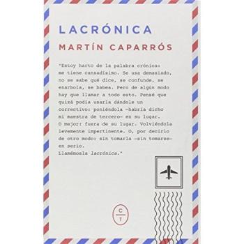 LACRÓNICA - Martin Caparros