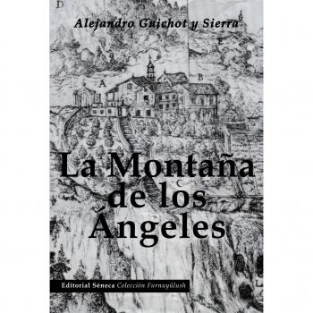 La Montaña De Los Ángeles