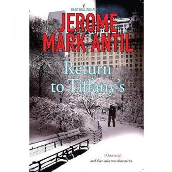 Regreso a Tiffany's: Una Historia de Amor Nunca es Tarde - (Una Historia de Amor) y Tres Otras Historias Cortas Verdaderas