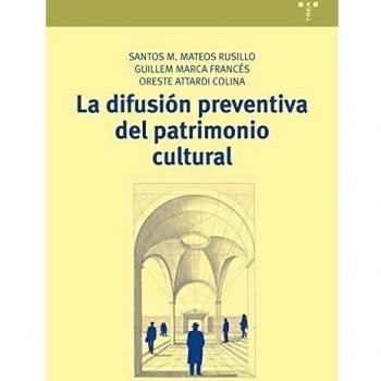 La difusión preventiva del patrimonio cultural