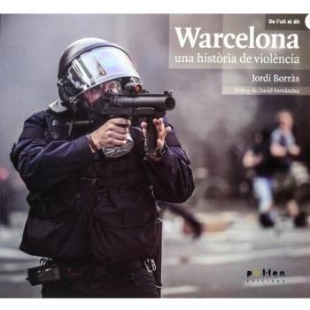 Warcelona, una història de violència - Jordi Borràs