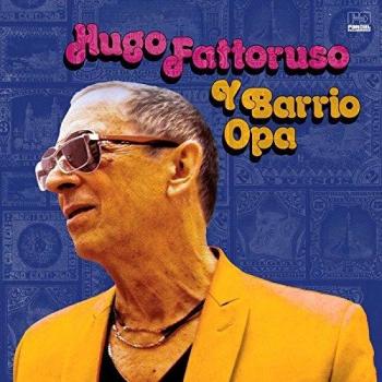 Hugo Fattoruso Y Barrio Opa VINYL