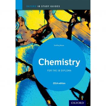 Oxford IB Study Guides: Chemistry  for the IB Diploma