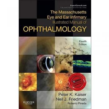 The Massachusetts Eye and Ear Infirmary Illustrated Manual of Ophthalmology, 4e