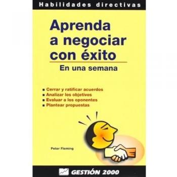 Aprenda a negociar con éxito: En una semana