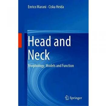 Head and Neck: Morphology, Models and Function