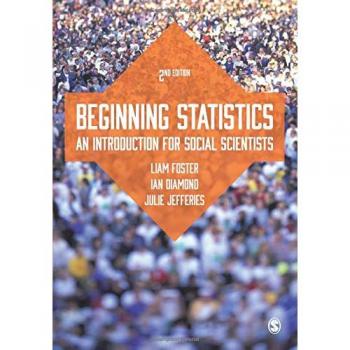 Beginning Statistics: An Introduction for Social Scientists