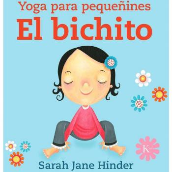 El bichito. Yoga para pequeñines