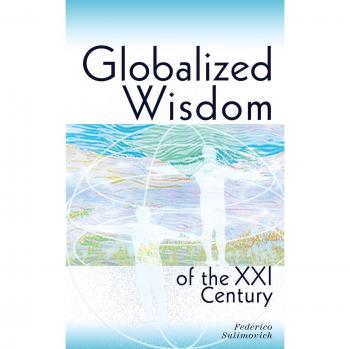 Sabiduría Globalizada del Siglo XXI