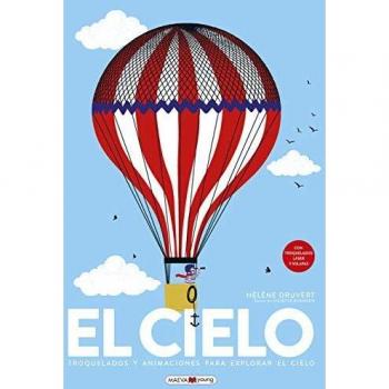 El cielo: Troquelados y animaciones para explorar el cielo