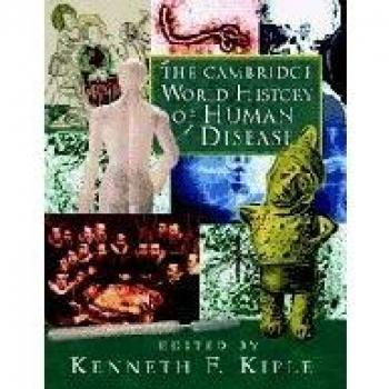 The Cambridge World History of Human Disease