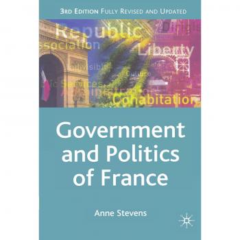 Palgrave Comparative Politics: Government and Politics of France