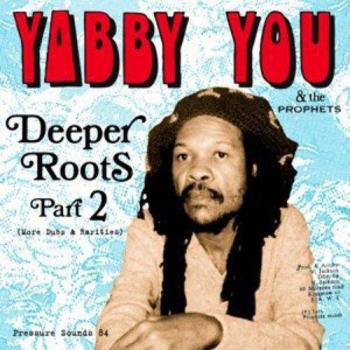 Deeper Roots Part 2 - Yabby You & The Prophets (Vinyl LP)