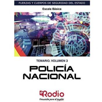 Policía Nacional.  Escala Básica. Temario. Volumen 3: Fuerzas y Cuerpos de Seguridad del Estado