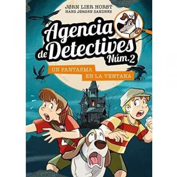 Agencia de Detectives Núm. 2 - 10. Un fantasma en la ventana - Jorn Lier Horst