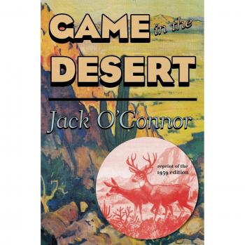 Juego en el Desierto de Jack O'Connor: Guía Completa sobre Caza y Fauna del Desierto