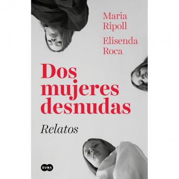 Dos mujeres desnudas. Relatos
