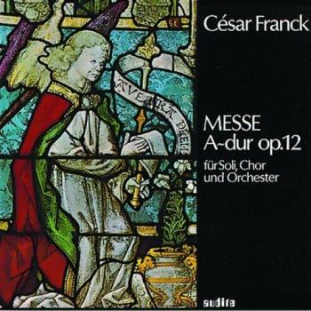 Franck: Mass in A-Major op.12