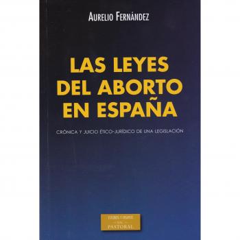 Leyes del aborto en Espaﾥa, Las