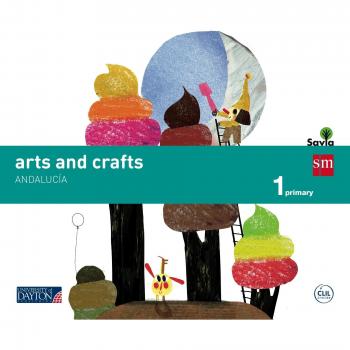 Arts and crafts. 1 Primary. Savia. Andalucía - 9788416346035