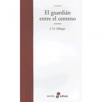 El Guardian Entre El Centeno