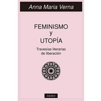 Feminismo y utopía: Travesías literarias de liberación: 30