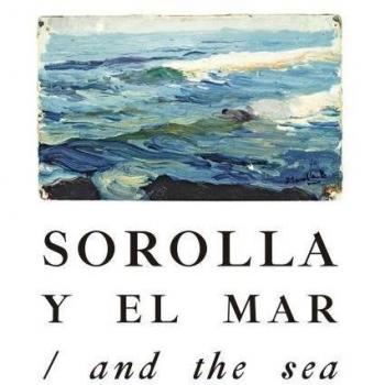 Sorolla y el Mar.