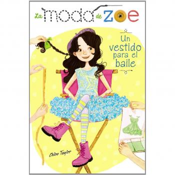 La moda de Zoe 3. Un vestido para el baile